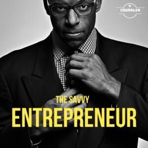 The Savvy Entrepreneur