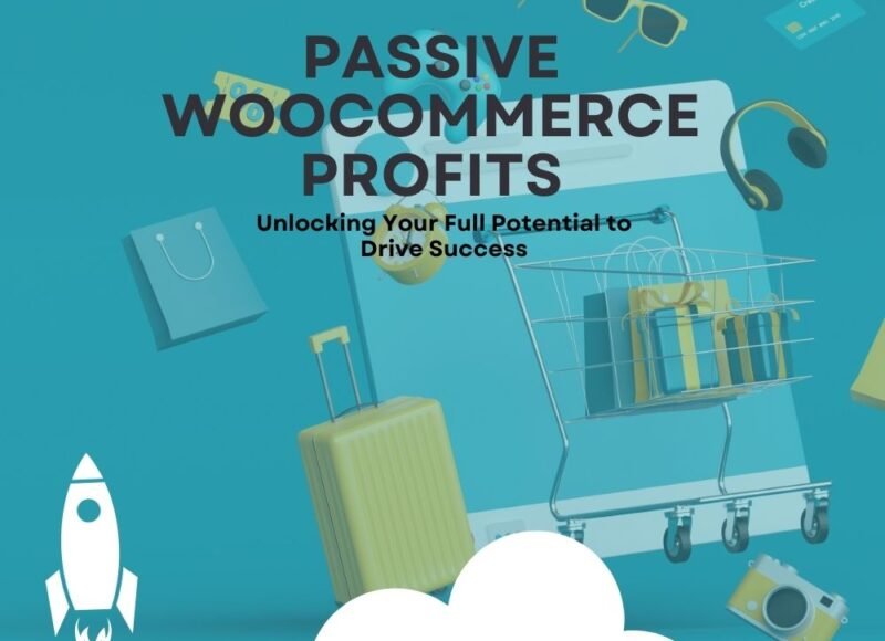 Passive WooCommerce Profits