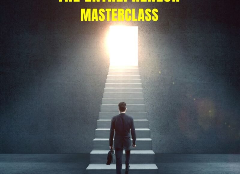 The Entrepreneur Masterclass